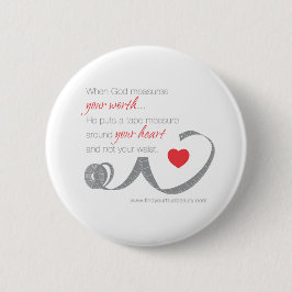 Chapa Redonda De 5 Cm Cuando dios mide su valor