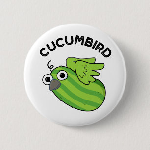 Chapa Redonda De 5 Cm Cucumbird Funny Veggie Cucumber Pun