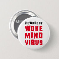 Cuidado con el virus Woke Mind Personalizado Color