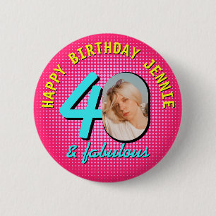 Chapa Redonda De 5 Cm Cumpleaños 40 personalizado con foto retro
