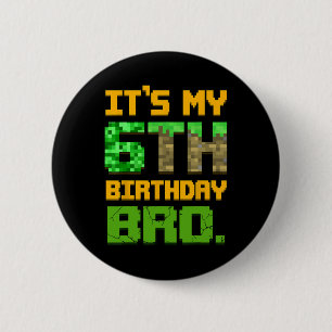 Chapa Redonda De 5 Cm Cumpleaños 6 de niños Es mi 6º cumpleaños hermano
