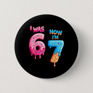 Chapa Redonda De 5 Cm Cumpleaños de 7 años Era 6 ahora tengo 7 67 Divert