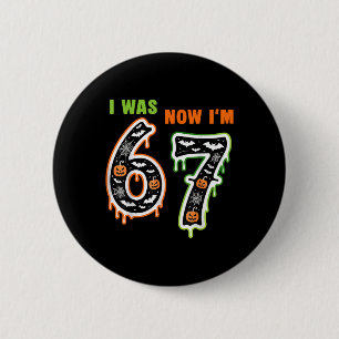 Chapa Redonda De 5 Cm Cumpleaños de 7 Años Era 6 Ahora Tengo 7 67 Meme P