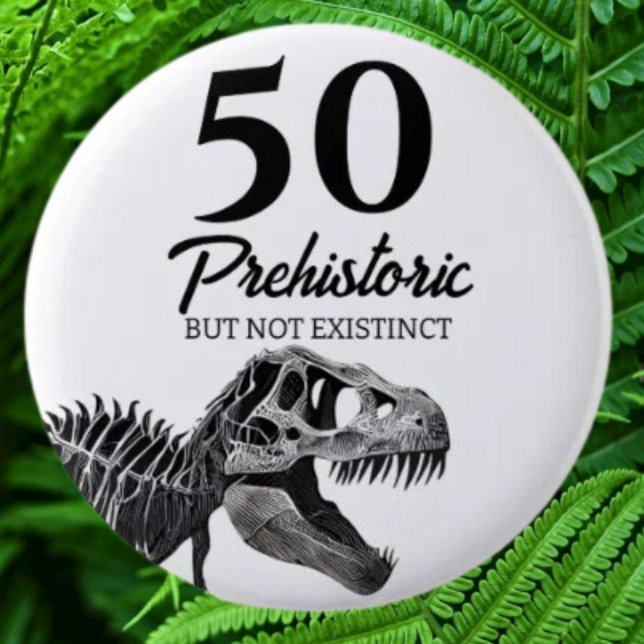 Chapa Redonda De 5 Cm Cumpleaños de Dinosaur ADELANTADO (Funny AGED Birthday Button )