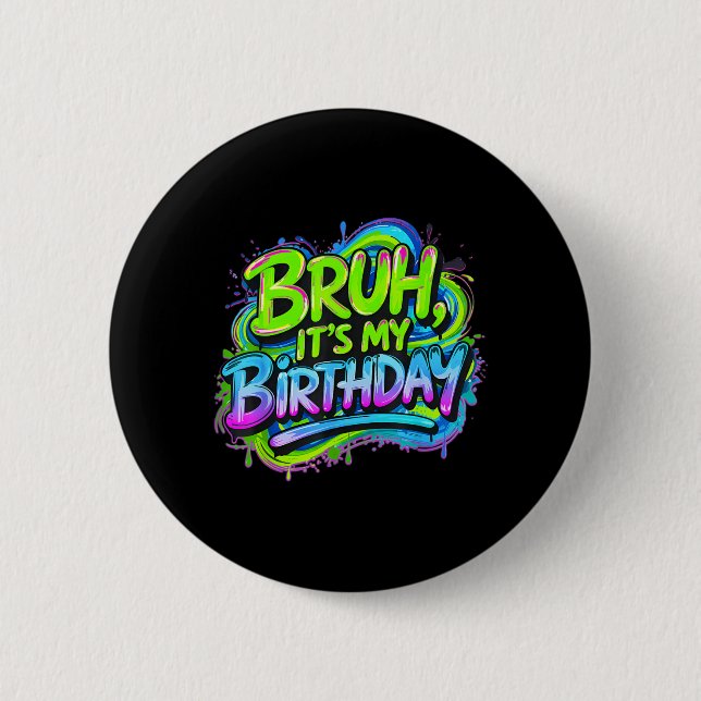Chapa Redonda De 5 Cm Cumpleaños de hermano divertido meme de cumpleaños (Anverso)