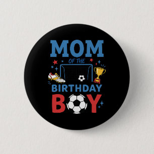 Chapa Redonda De 5 Cm Cumpleaños de niño de fútbol adorable fiesta mamá