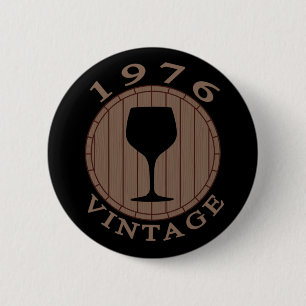Chapa Redonda De 5 Cm Cumpleaños de Wine Lover 1976 Vintage