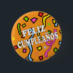 Chapa Redonda De 5 Cm Cumpleanos Feliz cumpleaños en español<br><div class="desc">Feliz cumpleaños cumpleaños en español para la fiesta de cumpleaños en el lugar de trabajo,  la oficina o el aula en español,  o para sorprender a la persona de cumpleaños conseguir uno para todos en el grupo. Sobre el diseño de confeti fiesta colorido.</div>