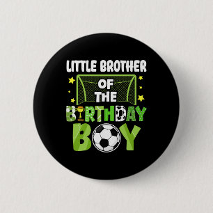 Chapa Redonda De 5 Cm Cumpleaños Hermano Menor Fútbol Niño Fiesta Famili
