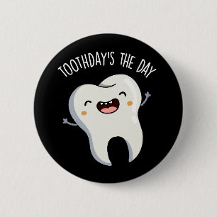 Chapa Redonda De 5 Cm Cumpledientes Es El Día Chistes De Dientes Diverti