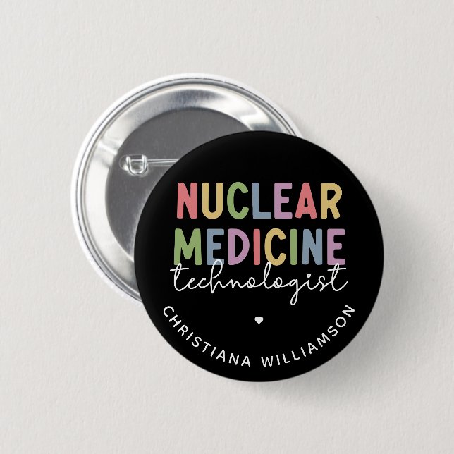 Chapa Redonda De 5 Cm Custom Nuclear Medicine Technologist CNMT Gifts (Anverso y reverso)