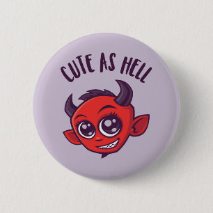 Chapa Redonda De 5 Cm Cute as Hell Devil con texto oscuro