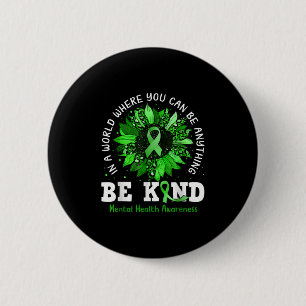 Chapa Redonda De 5 Cm Cute Be Kind Sunflower Concienciación sobre la sal