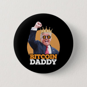 Chapa Redonda De 5 Cm Cute Bitcoin Daddy Trump Cripto King Money Evoluti
