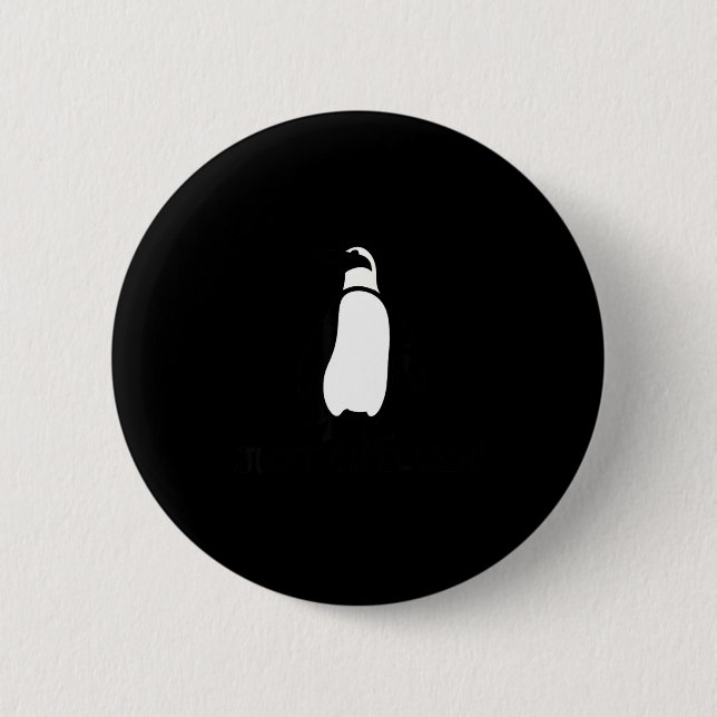 Chapa Redonda De 5 Cm Cute Funny Just Chillin Zoo Penguin  (Anverso)