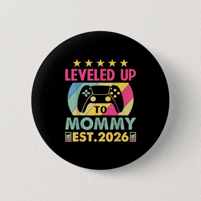 Chapa Redonda De 5 Cm Cute Leveled Up To Mommy 2026 Awesome Promoted To  (Anverso)