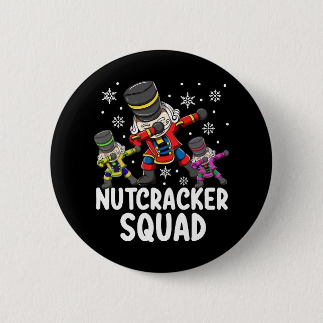 Chapa Redonda De 5 Cm Dabbing Nutcracker Cousin Squad Funny Mating (Anverso)