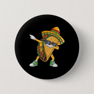 Chapa Redonda De 5 Cm Dabbing Taco Cinco De Mayo Funny Comida Mexicana D