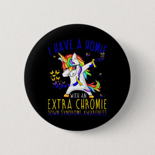 Chapa Redonda De 5 Cm Dabbing Unicorn Tengo Una Homie Con Un Chrom Extra