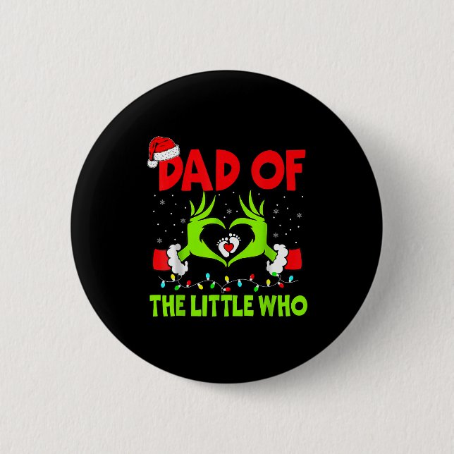 Chapa Redonda De 5 Cm Dad Of The Little Who Funny Christmas Pregnancy An (Anverso)