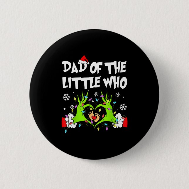 Chapa Redonda De 5 Cm Dad Of The Little Who Funny Christmas Pregnancy An (Anverso)