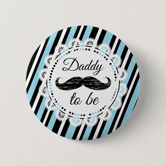 Chapa Redonda De 5 Cm DADDY To Be Blue & Black Mustache Shower Button (Anverso)