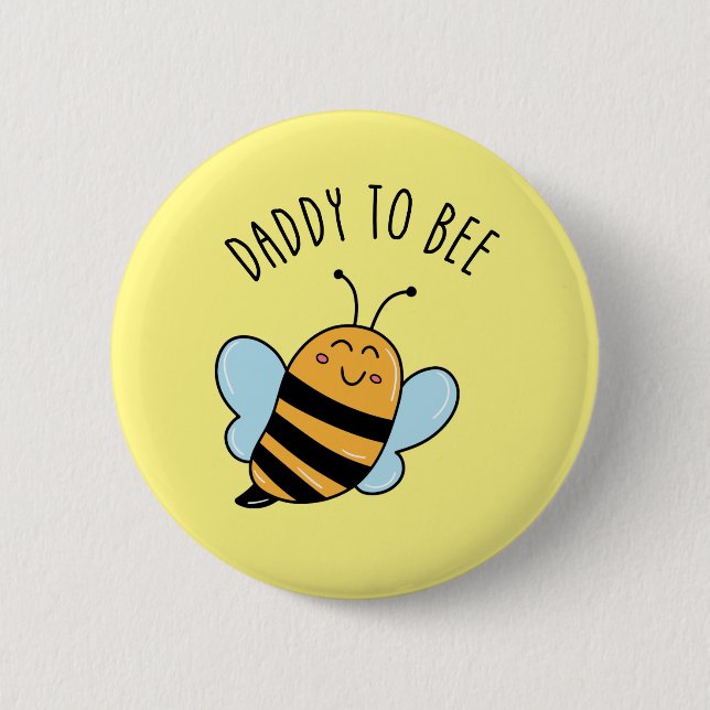 Chapa Redonda De 5 Cm Daddy To Bee Button (Anverso)