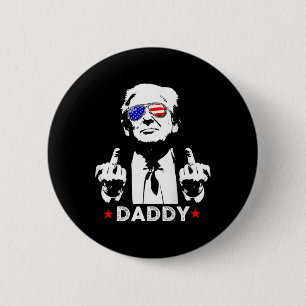 Chapa Redonda De 5 Cm Daddy Trump 2025 Presidente Seguidores Hombres y M