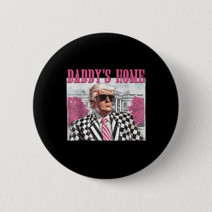 Chapa Redonda De 5 Cm Daddys Home Trump Pink 2024