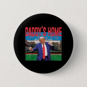 Chapa Redonda De 5 Cm Daddys home Trump Pink Trump 2024 Take America Bac