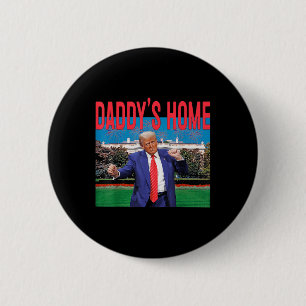 Chapa Redonda De 5 Cm Daddys home Trump Pink Trump 2024 Take America Bac