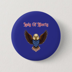 Chapa Redonda De 5 Cm Dama de la Libertad Icono Patriótico Americano Lib