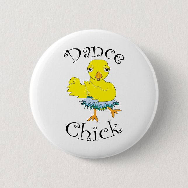 Chapa Redonda De 5 Cm Dance Chick Text (Anverso)