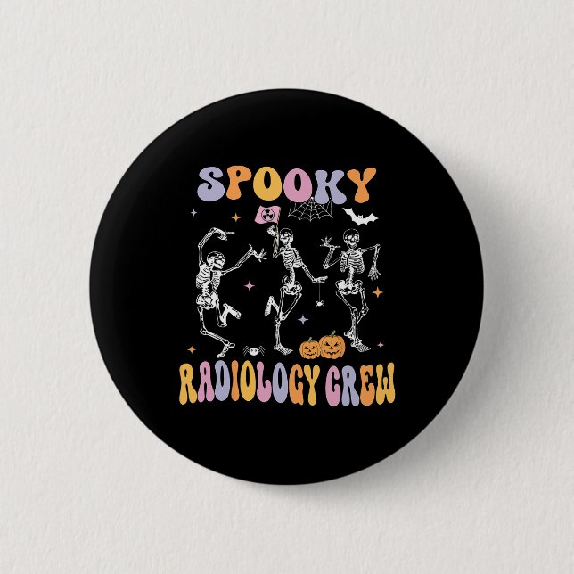 Chapa Redonda De 5 Cm Dancing Skeleton Spooky Radiology Crew X-ray Tech (Anverso)