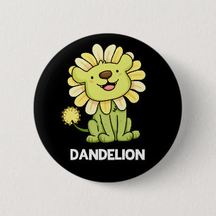 Chapa Redonda De 5 Cm Dandelion Funny Lion Pun Dark BG