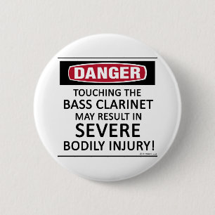 Chapa Redonda De 5 Cm Danger Bass Clarinet