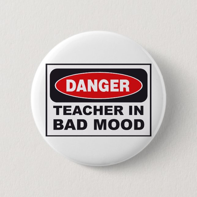 Chapa Redonda De 5 Cm danger_teacher_bad_mood (Anverso)