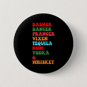 Chapa Redonda De 5 Cm Dasher Dancer Prancer Vixen Tequila Rum Vodka Desi