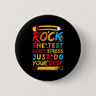 Chapa Redonda De 5 Cm Day Rock The Test Funny Teacher Student Testing Ex