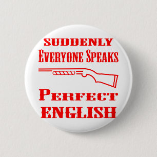 Chapa Redonda De 5 Cm De repente todos hablan inglés perfecto