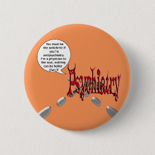 Chapa Redonda De 5 Cm Debe ser el antichrist si usted es antipsychiatry