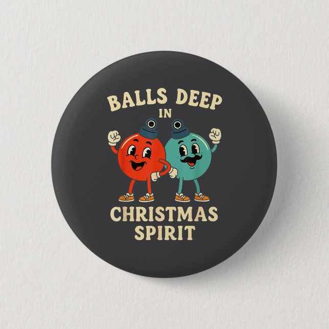Chapa Redonda De 5 Cm Deep In Christmas Srit Funny Retro Holiday Humor  (Anverso)