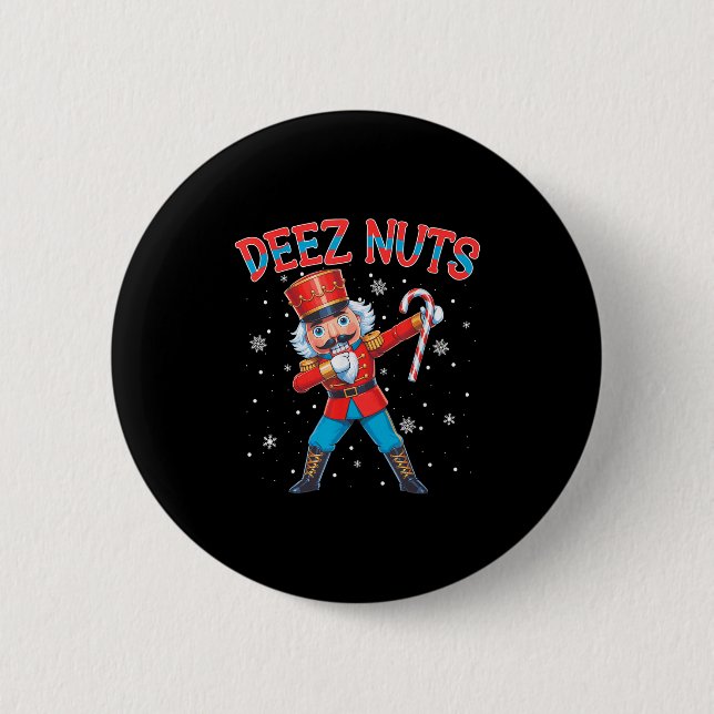 Chapa Redonda De 5 Cm Deez Nutcracker Nut Funny Navidades navideños (Anverso)
