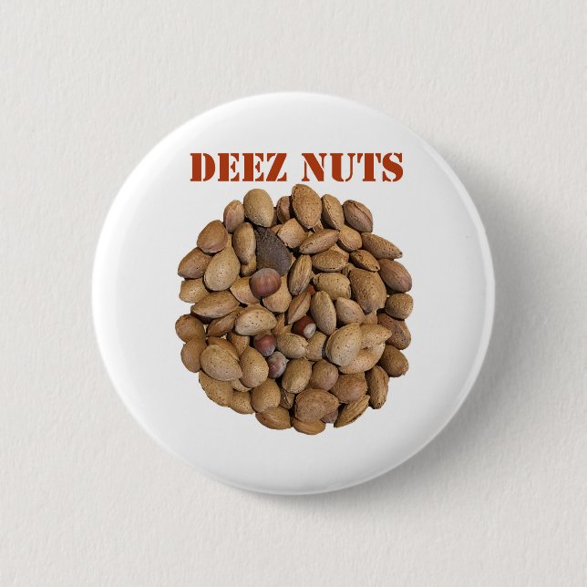 Chapa Redonda De 5 Cm Deez Nuts (Anverso)