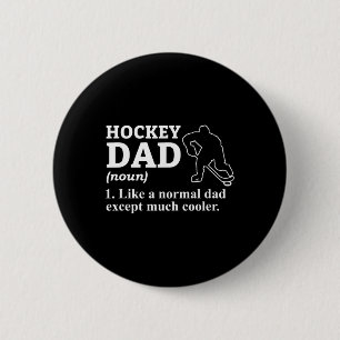 Chapa Redonda De 5 Cm Definición de padre de hockey divertida genial dep