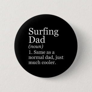 Chapa Redonda De 5 Cm Definición de Papá Surfista Divertida Sarcástica D