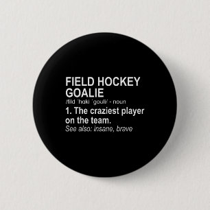 Chapa Redonda De 5 Cm Definición de portero de hockey sobre hierba