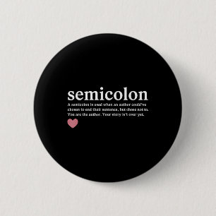 Chapa Redonda De 5 Cm Definición de semicolón Suicidio Awarene de Salud 