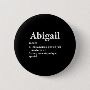 Chapa Redonda De 5 Cm Definición del nombre Abigail Divertida D 