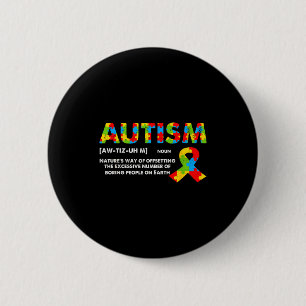Chapa Redonda De 5 Cm Definición Divertida de Autismo - Mes de Concienci